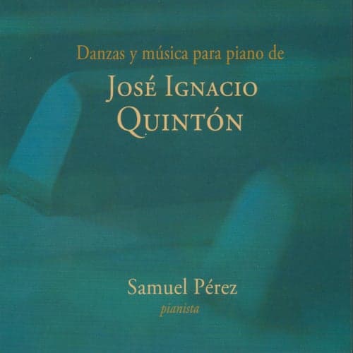 Danzas y música para piano de José Ignacio Quintón