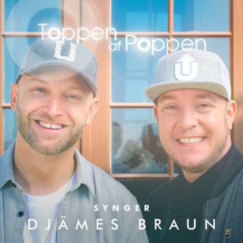 Toppen Af Poppen 2016 - Synger Djämes Braun (Live)