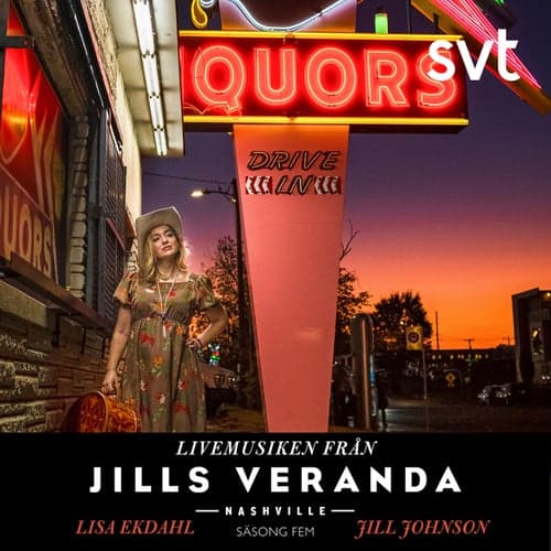 Jills Veranda Nashville (Livemusiken från säsong 5) [Episode 1]