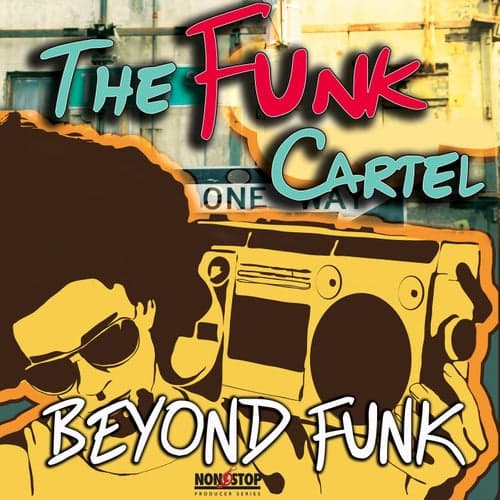 The Funk Cartel: Beyond Funk