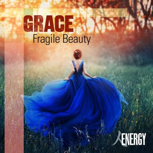 GRACE - Fragile Beauty