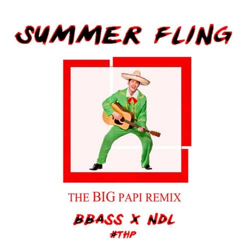 Summer Fling (The Big Papi Remix) - Single
