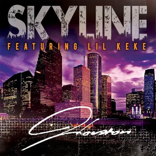 Skyline (feat. Lil Keke)