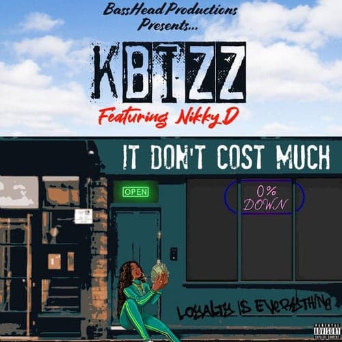 It Don't Cost Much (feat. Nikky D)