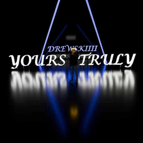 Yours Truly (RnB Remix)
