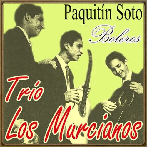 Paquitín Soto y Boleros