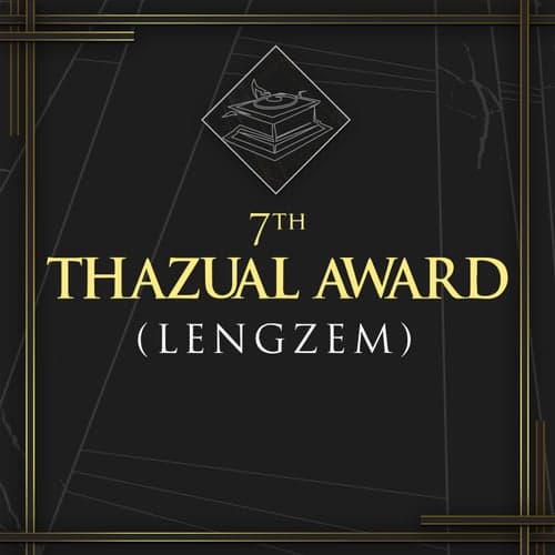 7th Thazual Award (Lengzem) Live