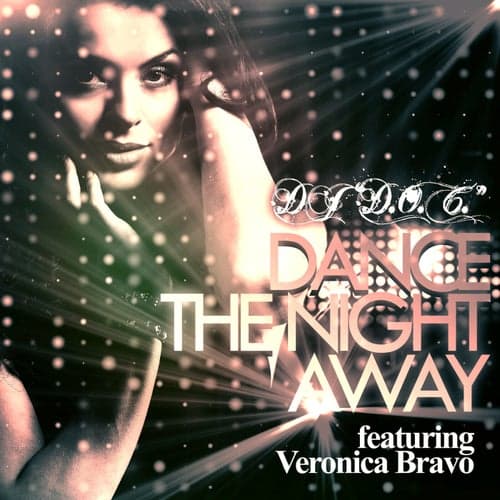 Dance The Night Away (feat. Veronica Bravo)