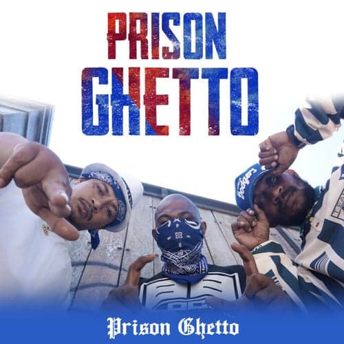 Prison Ghetto