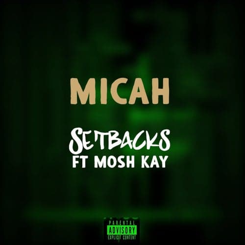 Setbacks (feat. Mosh Kay)