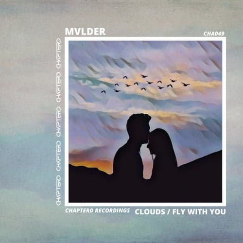 Clouds / Fly With You