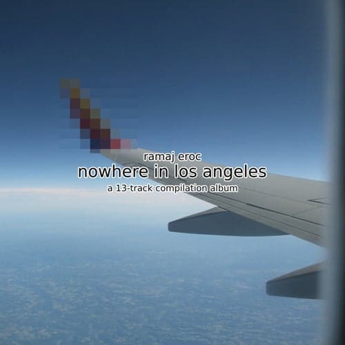 Nowhere In Los Angeles
