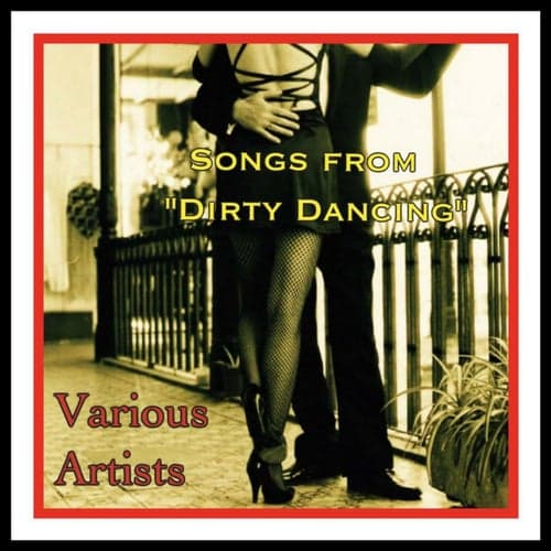 Songs from "Dirty Dancing"