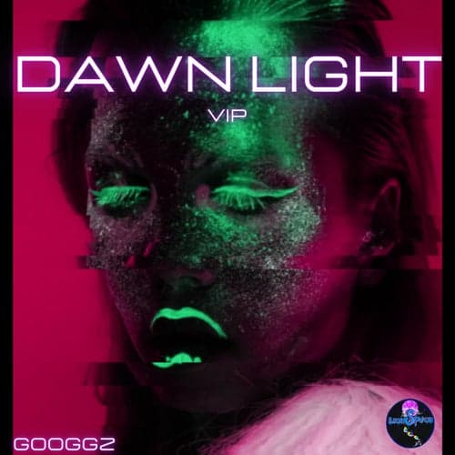 Dawn Light VIP