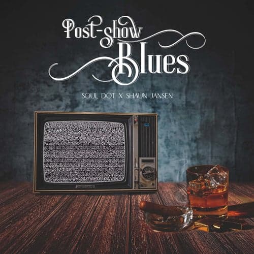 Post-Show Blues