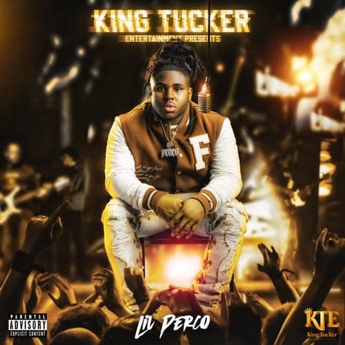 King Tucker Presents Lil Perco
