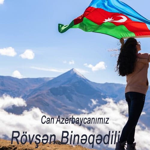 Can Azerbaycanımız