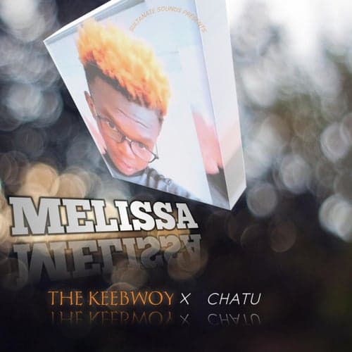 Melissa (feat. Chatu the Boy)