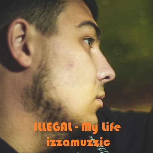 My Life (feat. Izzamuzzic)
