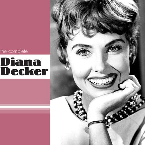 The Complete Diana Decker