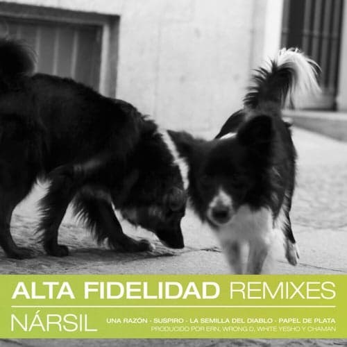 Alta Fidelidad (Remixes)