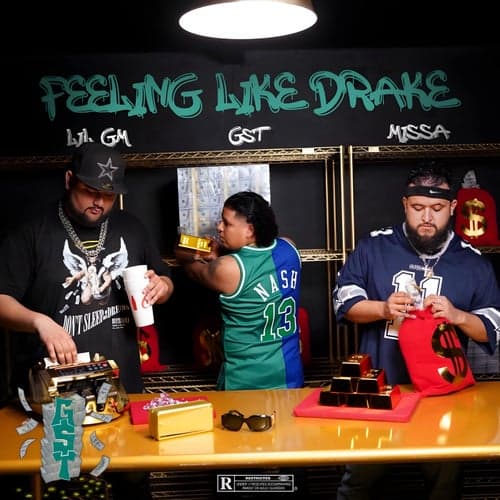 Feeling Like Drake (feat. Lil GM & Missa)
