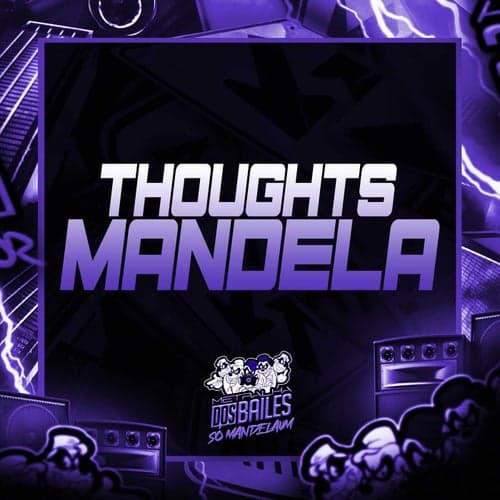 THOUGHTS MANDELA