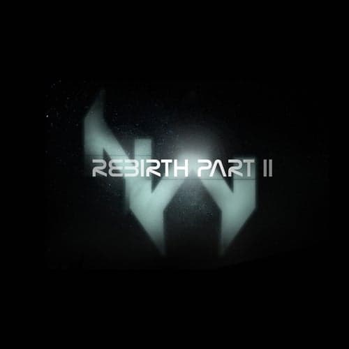 Rebirth, Pt. 2