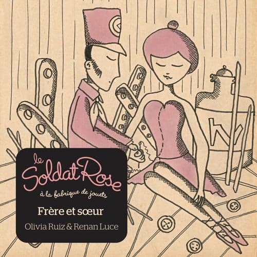 Frère et Soeur (feat. Olivia Ruiz & Renan Luce)