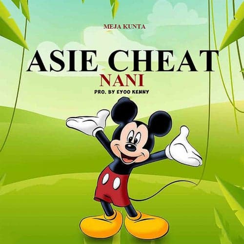 Asie Cheat (Nani)