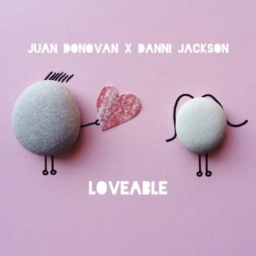 Loveable (feat. Danni Jackson)