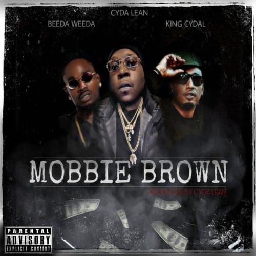 Mobbie Brown (feat. Beeda Weeda)