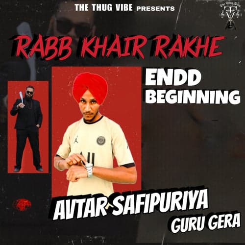 Rabb Khair Rakhe (Endd Beginning)