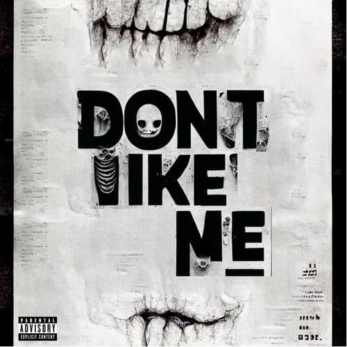 Don't Like Me