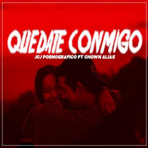 QUEDATE CONMIGO (feat. chown alias)