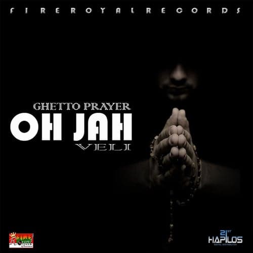Oh Jah (Ghetto Prayer) - Single