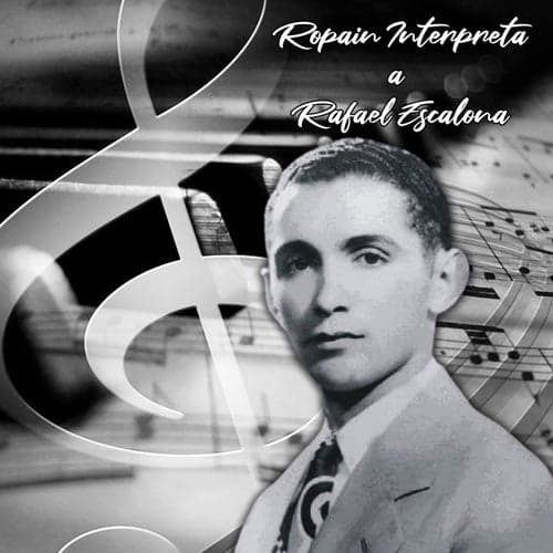 Ropain Interpreta a Rafael Escalona