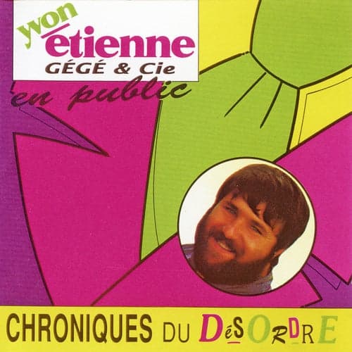 Chroniques Du Désordre (Avec Gégé & Cie)