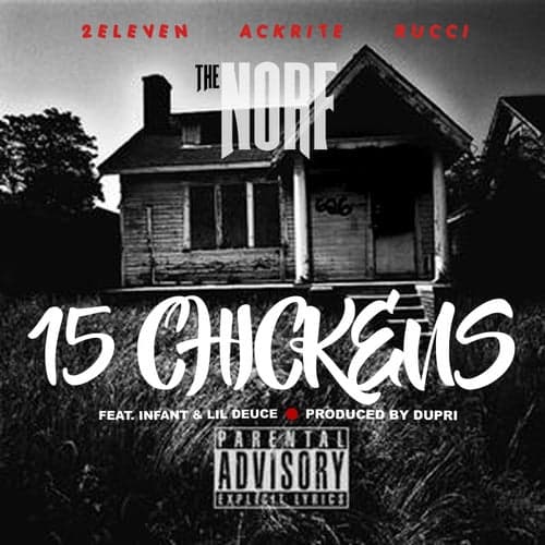 15 Chickens (feat. Infant & Lil Deuce)