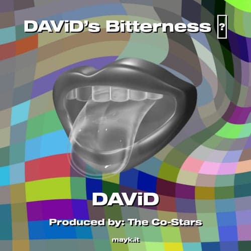 DAViD's Bitterness