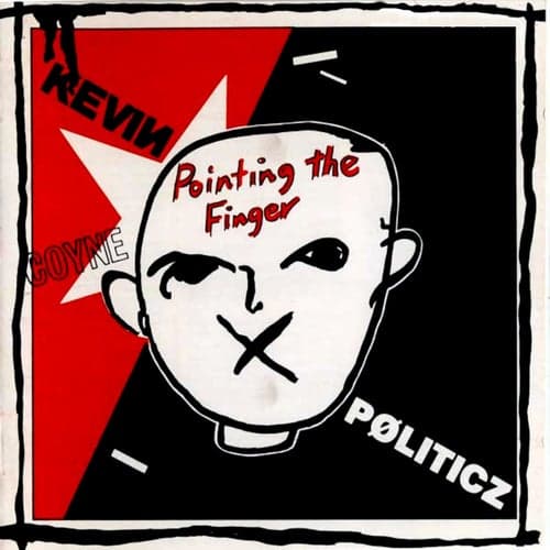 Pointing the Finger/Politicz - The Cherry Red Albums (1981-1982)