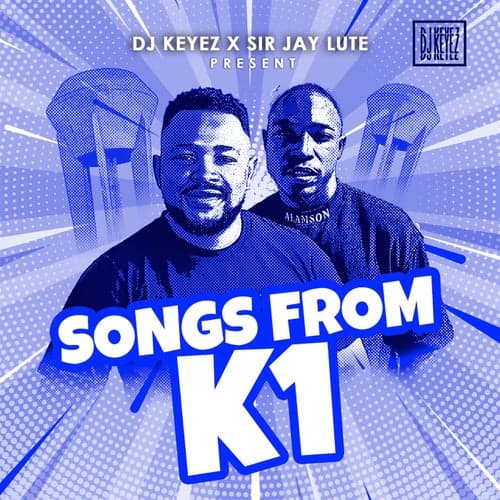 Songs from K1