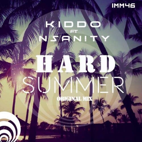 Hard Summer (feat. NSAN!TY)