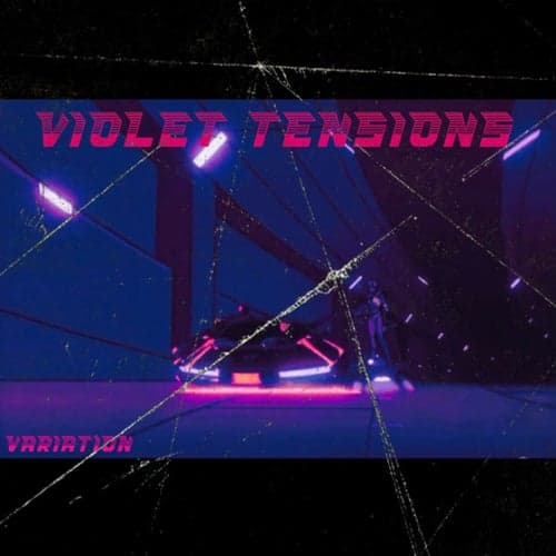 Violet Tensions