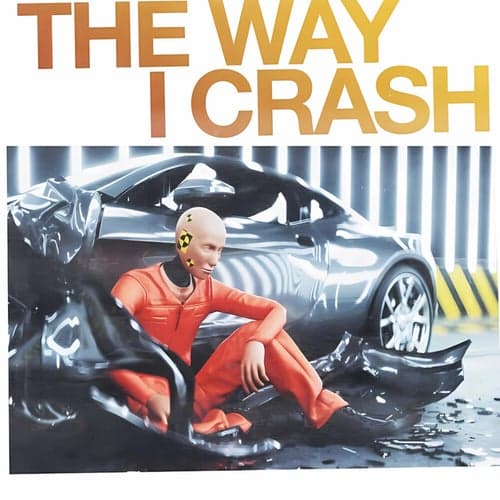 The Way I Crash