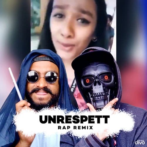 Unrespett (Rap Remix)