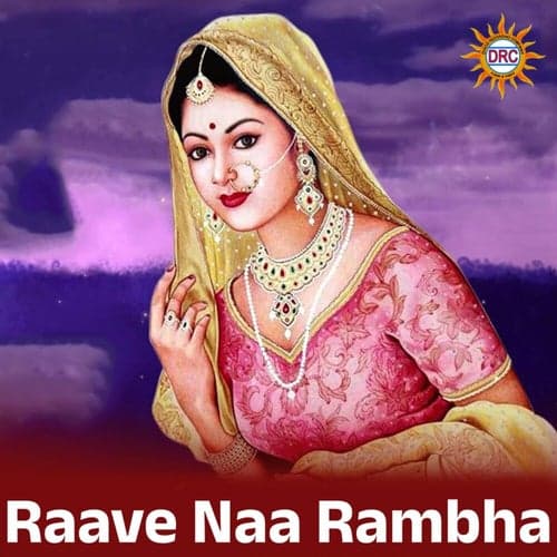 Raave Naa Rambha