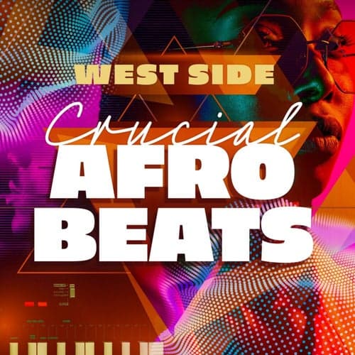 West Side - Crucial Afrobeats
