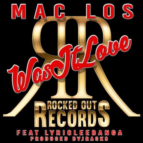 Was It Love (feat. Lyric Lee Banga)