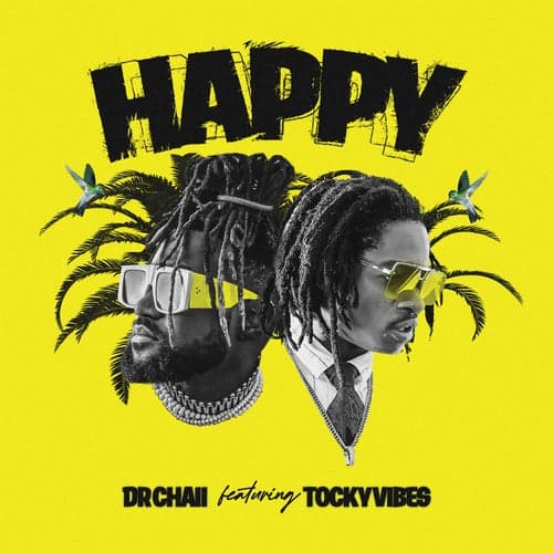 Happy (feat. Tocky Vibes)